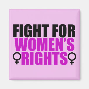 Fight for Women's Rights Magnet