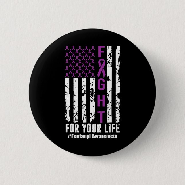 Fight For Your Life Overdose Awareness Purple Ribb 6 Cm Round Badge (Front)