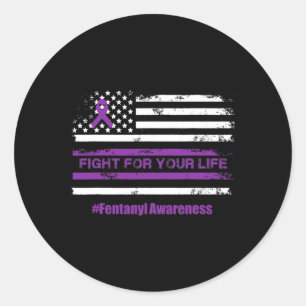 Fight For Your Life Overdose Awareness Purple Ribb Classic Round Sticker