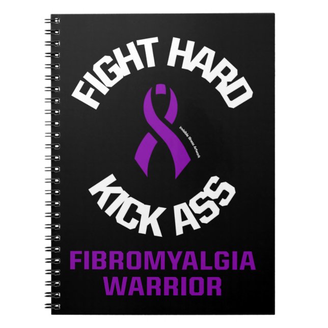 Fight Hard...Fibro Notebook (Front)