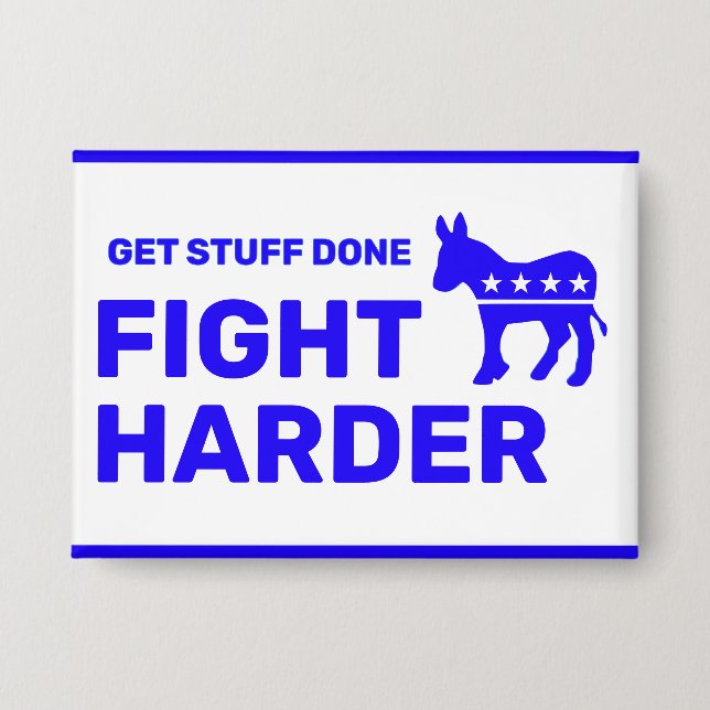Fight Harder™ Button (Customise It!) (Front)