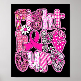 Fight Hope Cure Pink Breast Cancer Awareness Survi Poster