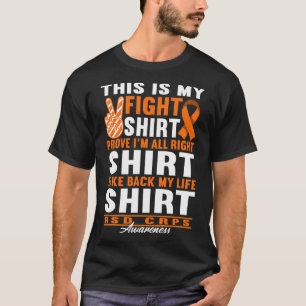 Fight I Reflex Dystrophy Pain Syndrome Rsd Crps 1  T-Shirt