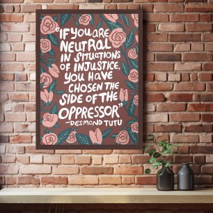 Fight Injustice Desmond Tutu Quote  Poster