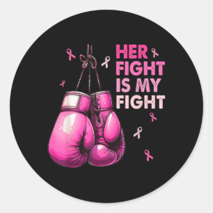 Fight is Fight Boxing Gloves Breast Cancer Classic Round Sticker