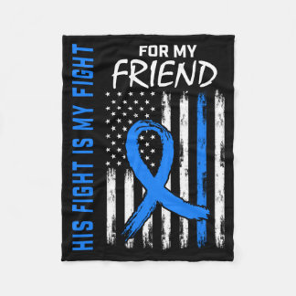 Fight Is Fight Friend Colon Cancer Awareness Usa Fleece Blanket