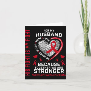 Fight Is Fight Husband Multiple Myeloma Ribbon Card
