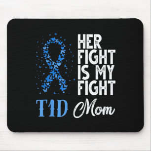 Fight Is Fight T1d Mum Diabetes Awareness Print Mouse Pad