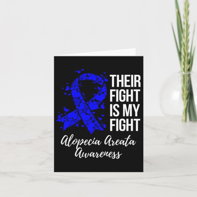 Fight Is My Fight Alopecia Areata Awareness  Card (Front)