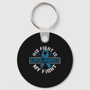 Fight Is My Fight Alopecia Awareness 1 Key Ring