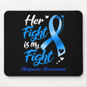 Fight Is My Fight Alopecia Awareness Ribbon Mouse Pad