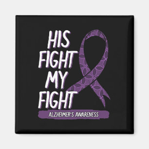 Fight Is My Fight Alzheimerheimer Mood Swings Deme Magnet