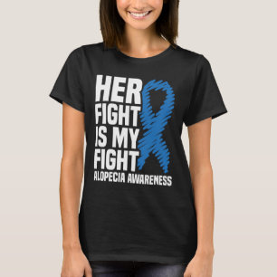 Fight Is My Fight Blue Ribbon Alopecia Awareness T-Shirt