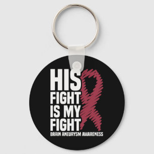 Fight Is My Fight Brain Aneurysm Awareness 3  Key Ring