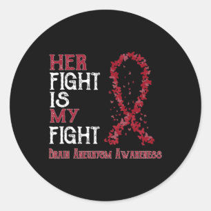 Fight Is My Fight Brain Aneurysm Awareness Classic Round Sticker