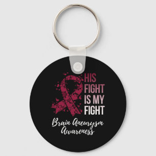 Fight Is My Fight Brain Aneurysm Awareness  Key Ring