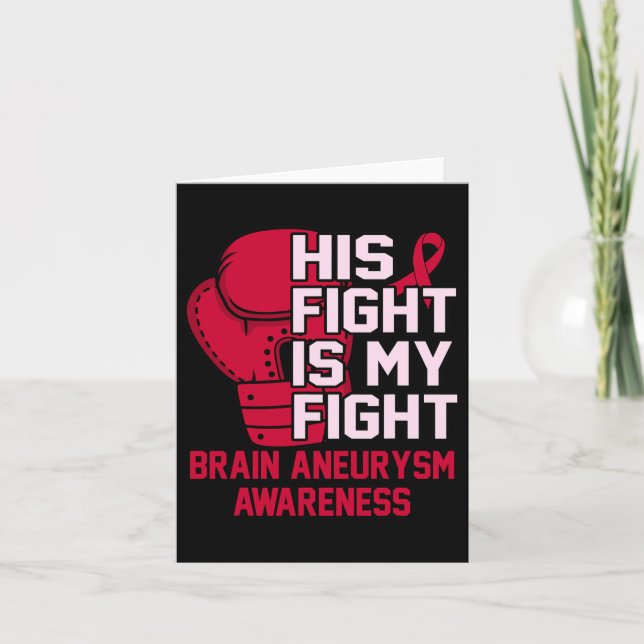 Fight Is My Fight Brain Aneurysm Awareness Month G Card (Front)