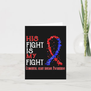 Fight Is My Fight Congenital Heart Disease Awarene Card
