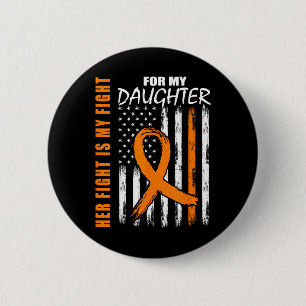 Fight Is My Fight Daughter Leukaemia Awareness Fla 6 Cm Round Badge
