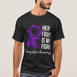 Fight Is My Fight Fibromyalgia Awareness 2  T-Shirt