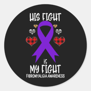 Fight Is My Fight Fibromyalgia Awareness Ribbon Bu Classic Round Sticker