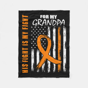 Fight Is My Fight Grandpa Leukaemia Awareness Flag Fleece Blanket