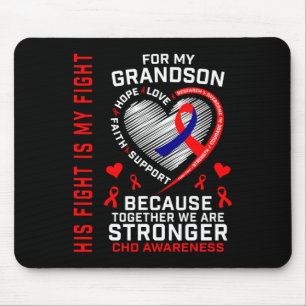 Fight Is My Fight Grandson Chd Awareness Heart Dis Mouse Pad