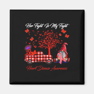 Fight Is My Fight Heart Disease Awareness Gifts  Magnet