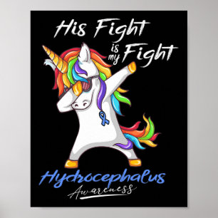 Fight Is My Fight Hydrocephalus Awareness 1  Poster