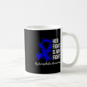 Fight Is My Fight Hydrocephalus Awareness 3 Coffee Mug