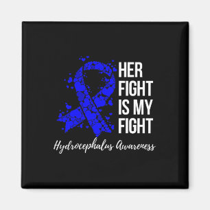 Fight Is My Fight Hydrocephalus Awareness 3 Magnet