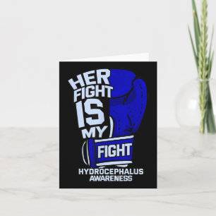 Fight Is My Fight Hydrocephalus Awareness Fighter Card