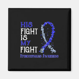 Fight Is My Fight Hydrocephalus Awareness Magnet