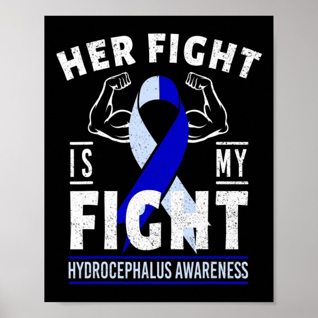 Fight Is My Fight Hydrocephalus Awareness Month Ri Poster (Front)