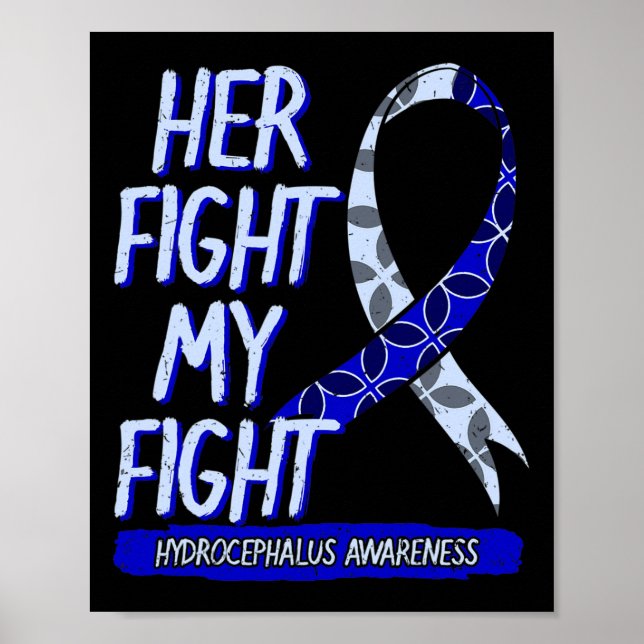 Fight Is My Fight Hydrocephalus Awareness Supporte Poster (Front)