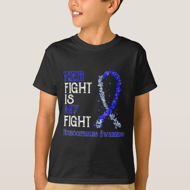 Fight Is My Fight Hydrocephalus Awareness  T-Shirt (Front)