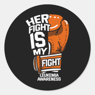Fight Is My Fight Leukaemia Awareness Blood Cancer Classic Round Sticker