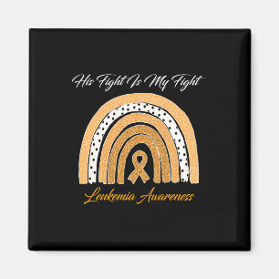 Fight Is My Fight Leukaemia Awareness Rainbow Magnet
