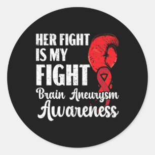 Fight Is My Fight Medical Condition Aneurysm Aware Classic Round Sticker