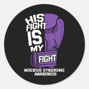 Fight Is My Fight Moebius Syndrome Mobius Warrior Classic Round Sticker