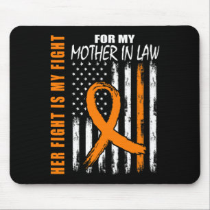 Fight Is My Fight Mother In Law Leukaemia Awarenes Mouse Pad