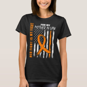 Fight Is My Fight Mother In Law Leukaemia Awarenes T-Shirt