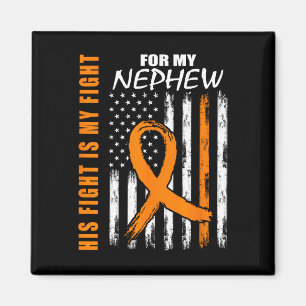 Fight Is My Fight Nephew Leukaemia Awareness Flag Magnet