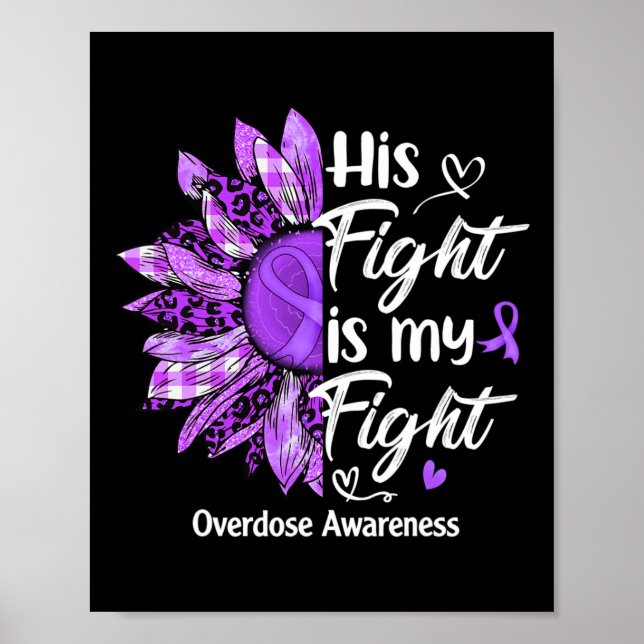 Fight Is My Fight Purple Sunflower Overdose Awaren Poster (Front)