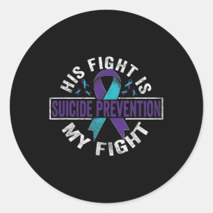 Fight Is My Fight Suicide Prevention Awareness Classic Round Sticker