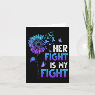 Fight Is My Fight Teal And Purple Ribbon Suicide A Card