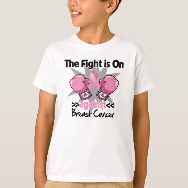 Fight is On Against Breast Cancer T-Shirt (Front)