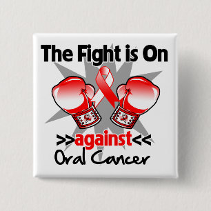 Fight is On Against Oral Cancer 15 Cm Square Badge