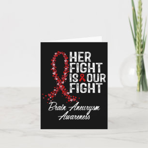 Fight Is Our Fight Brain Aneurysm Awareness Card