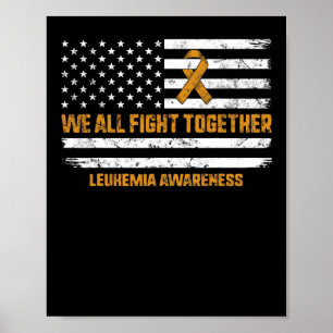 Fight Leukemia Awareness Orange Ribbon USA Flag Wa Poster